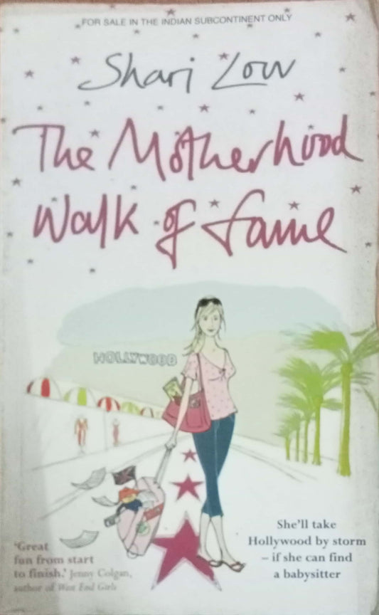 The Motherhood Walk of Fame" by Shari Low