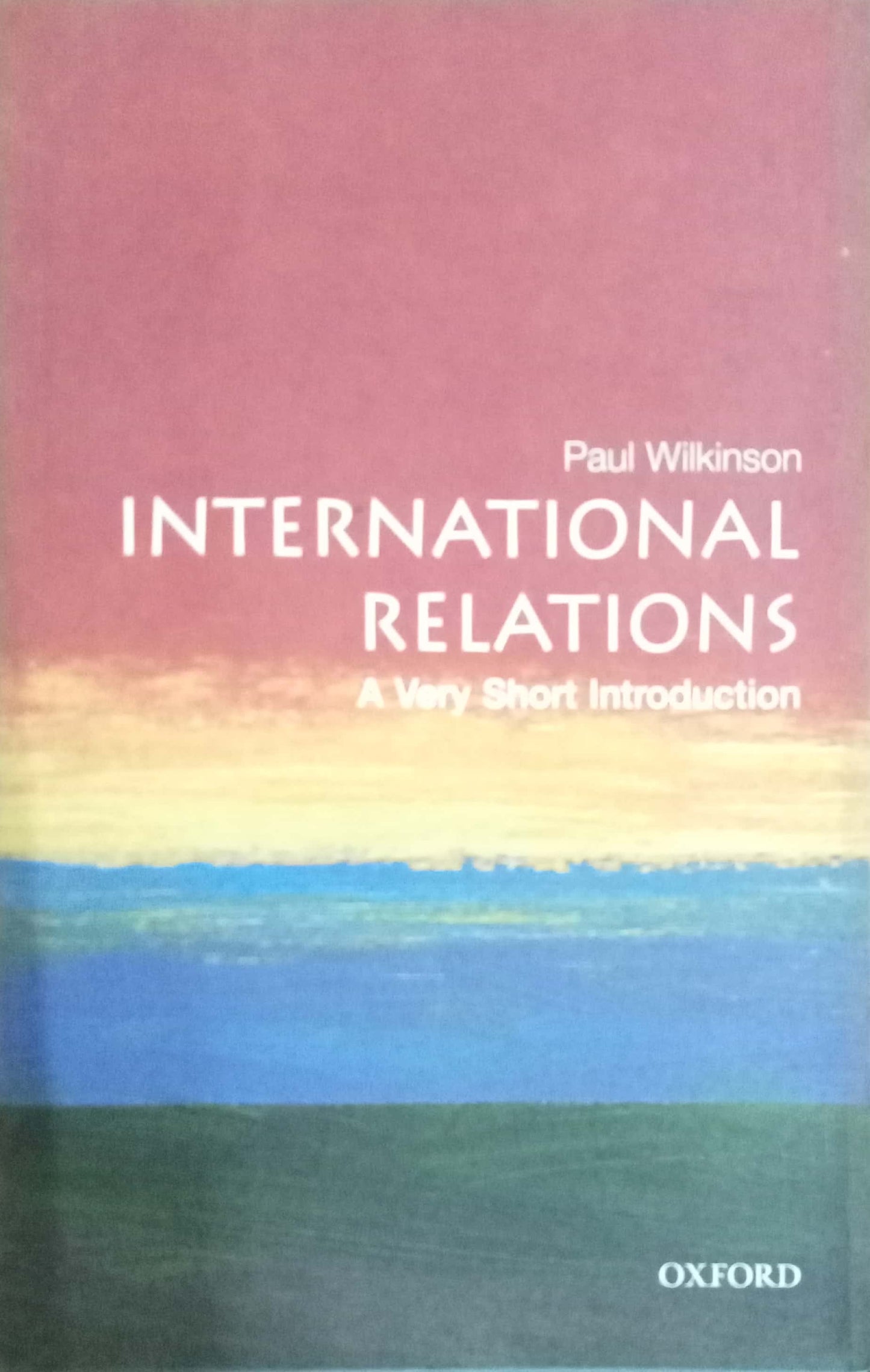 International Relations by Paul Wilkinson