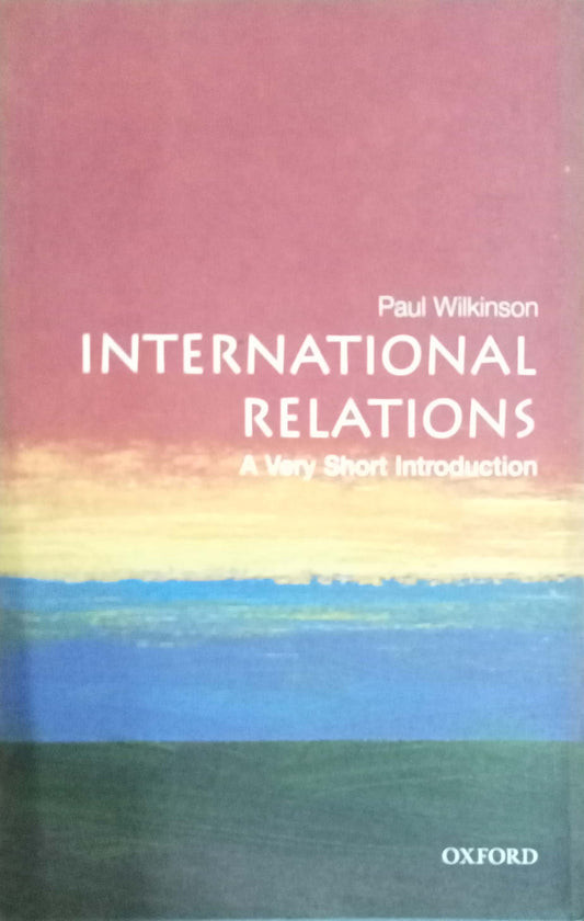 International Relations by Paul Wilkinson