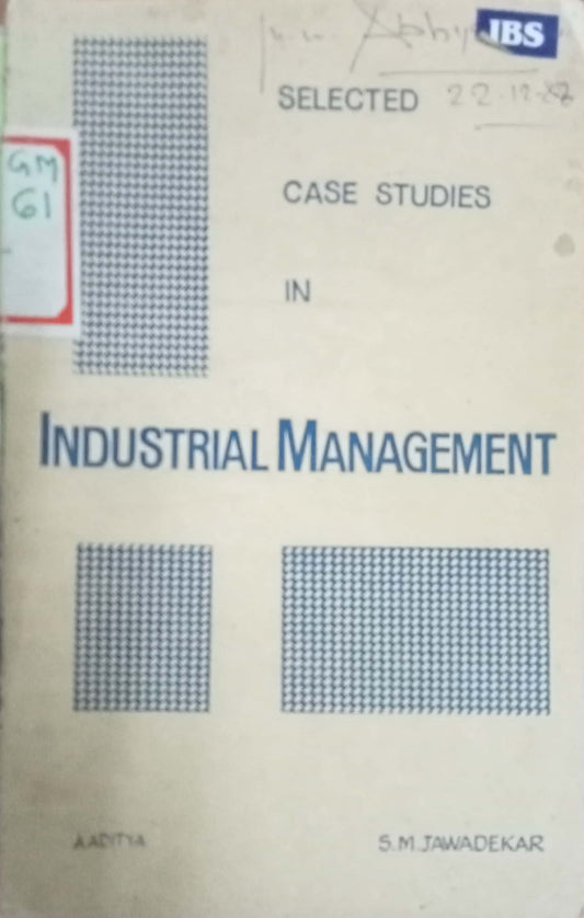 Selected Case Studies In Industrial Management by S.M. Tawadekar