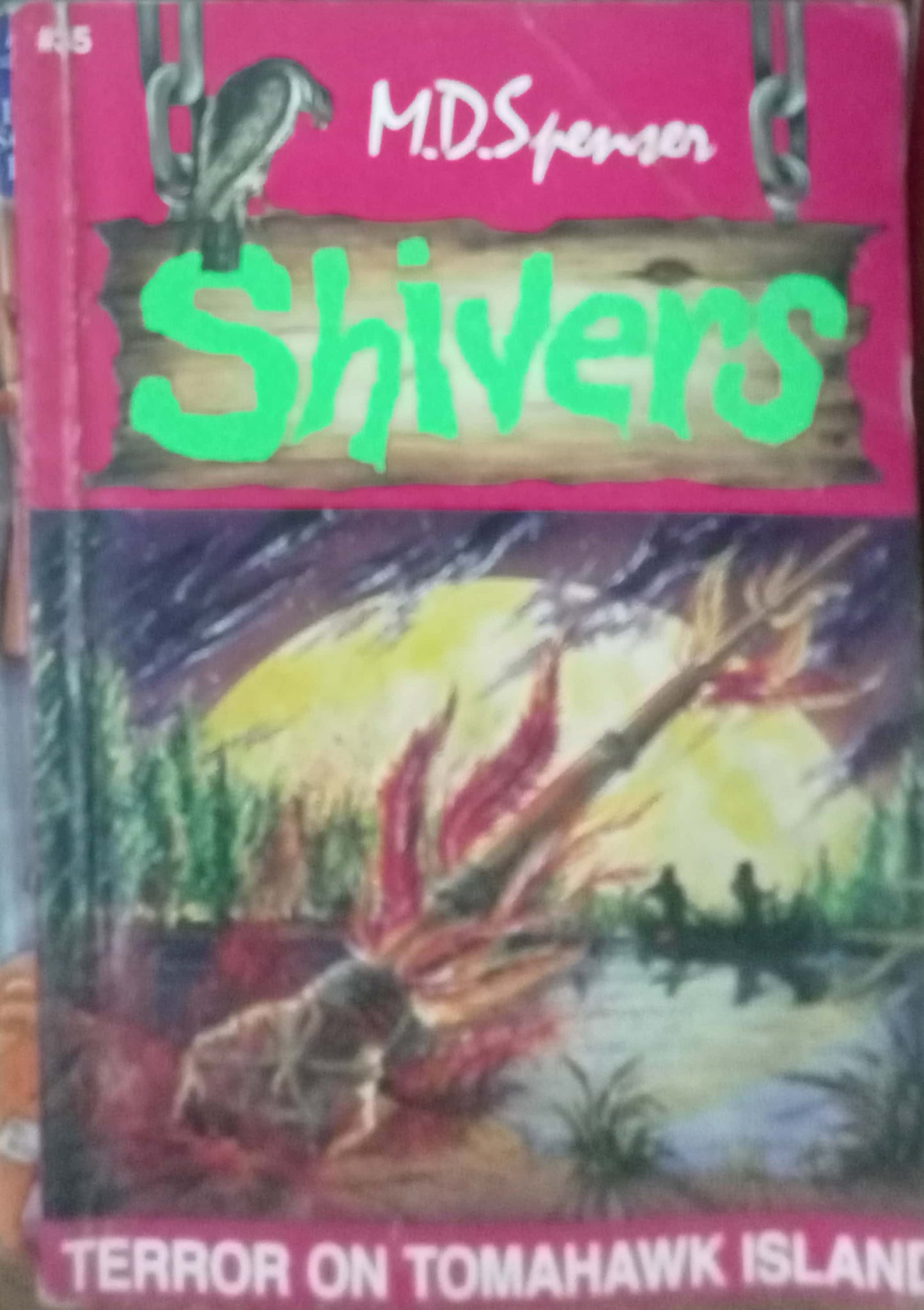 Shivers Terror On ToMahawk Island