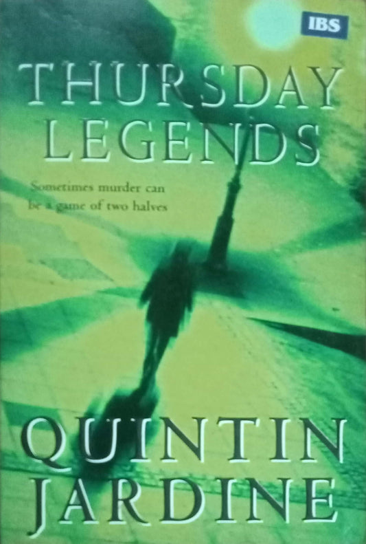 Thursday Legends by Quintin Jardine
