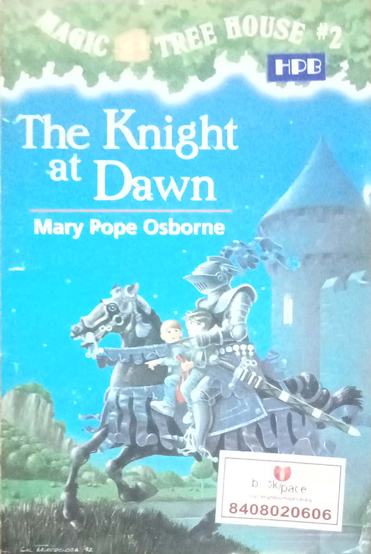 The Knight At Dawn by Mary Pope Osborme