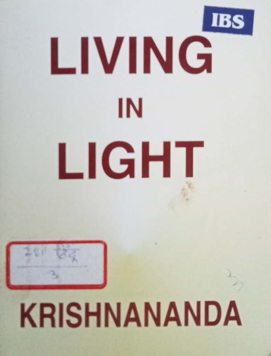 Living In Light by Krishnananda