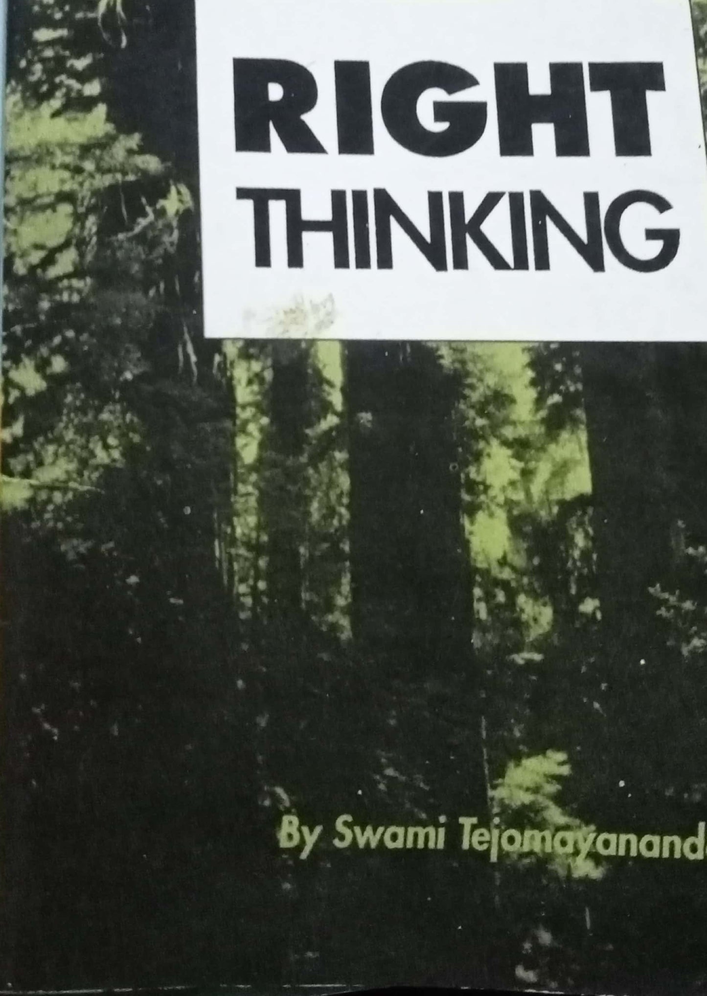 Right Thinking by Swami tejomayananda