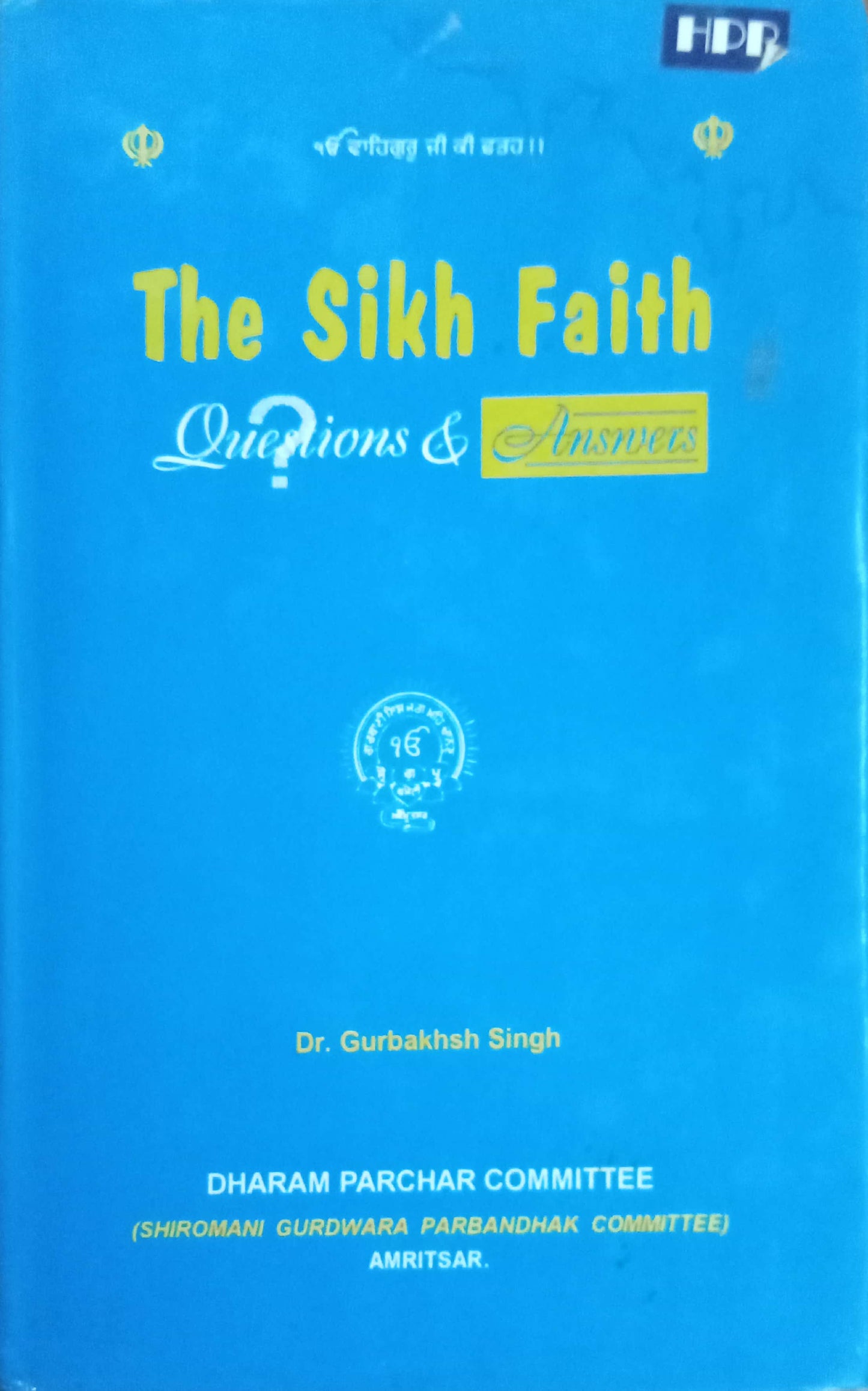 The Sikh Faith by Dr Gurbakhsh Singh