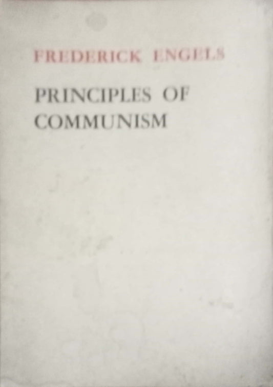 Principles OF Communism by Frederick Engels