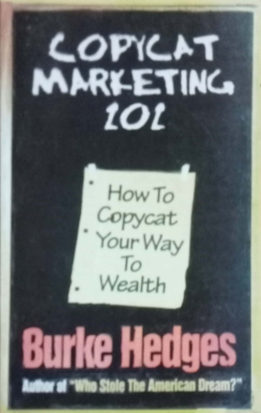 Copycat Marketing by Burke Hedges