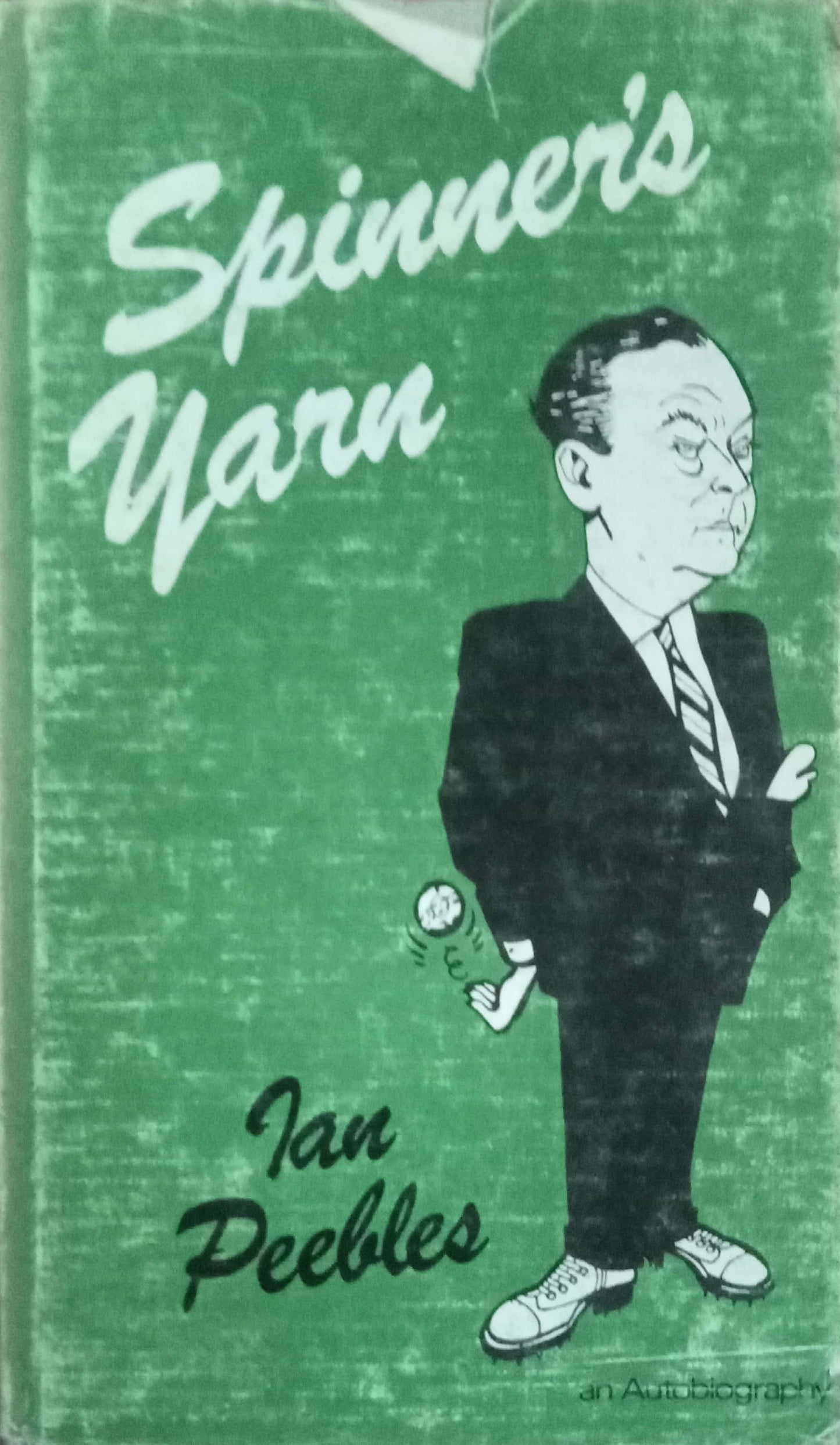 Spinner's Yarn by Ian Peebles