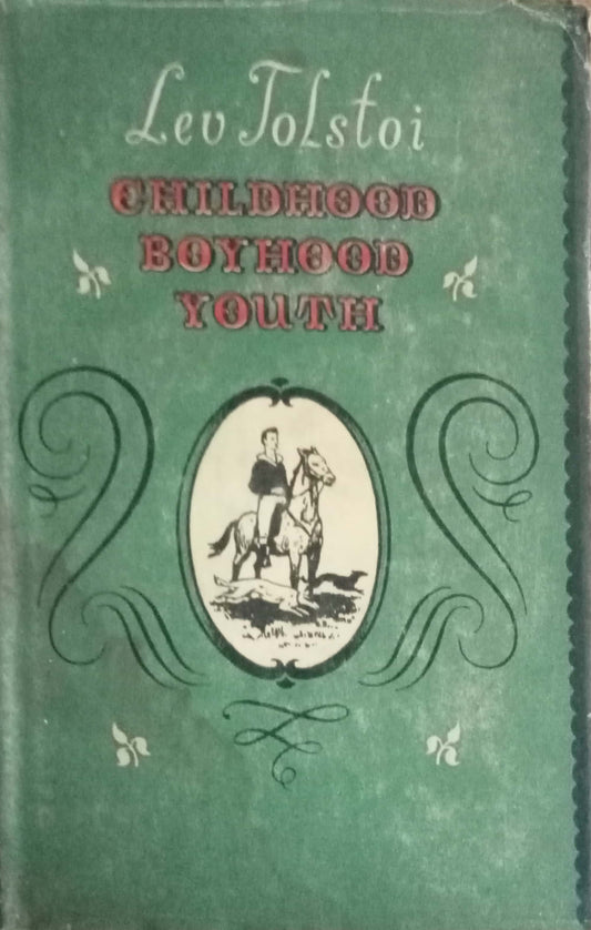 Childhood, Boyhood, Youth by Leo Tolstoy