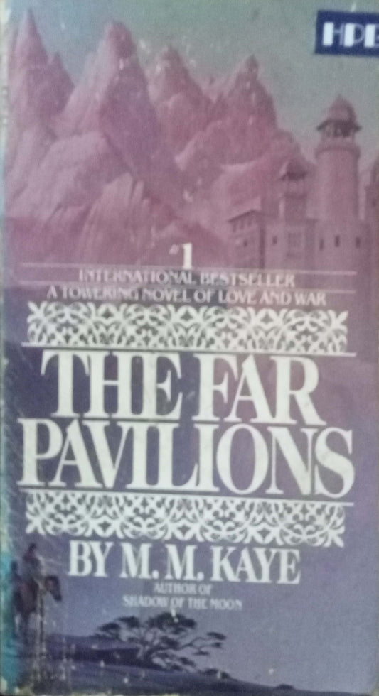 The Far Pavilions by M.M. Kaye