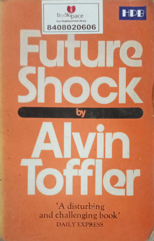 Future Shok by Alvin Toffler