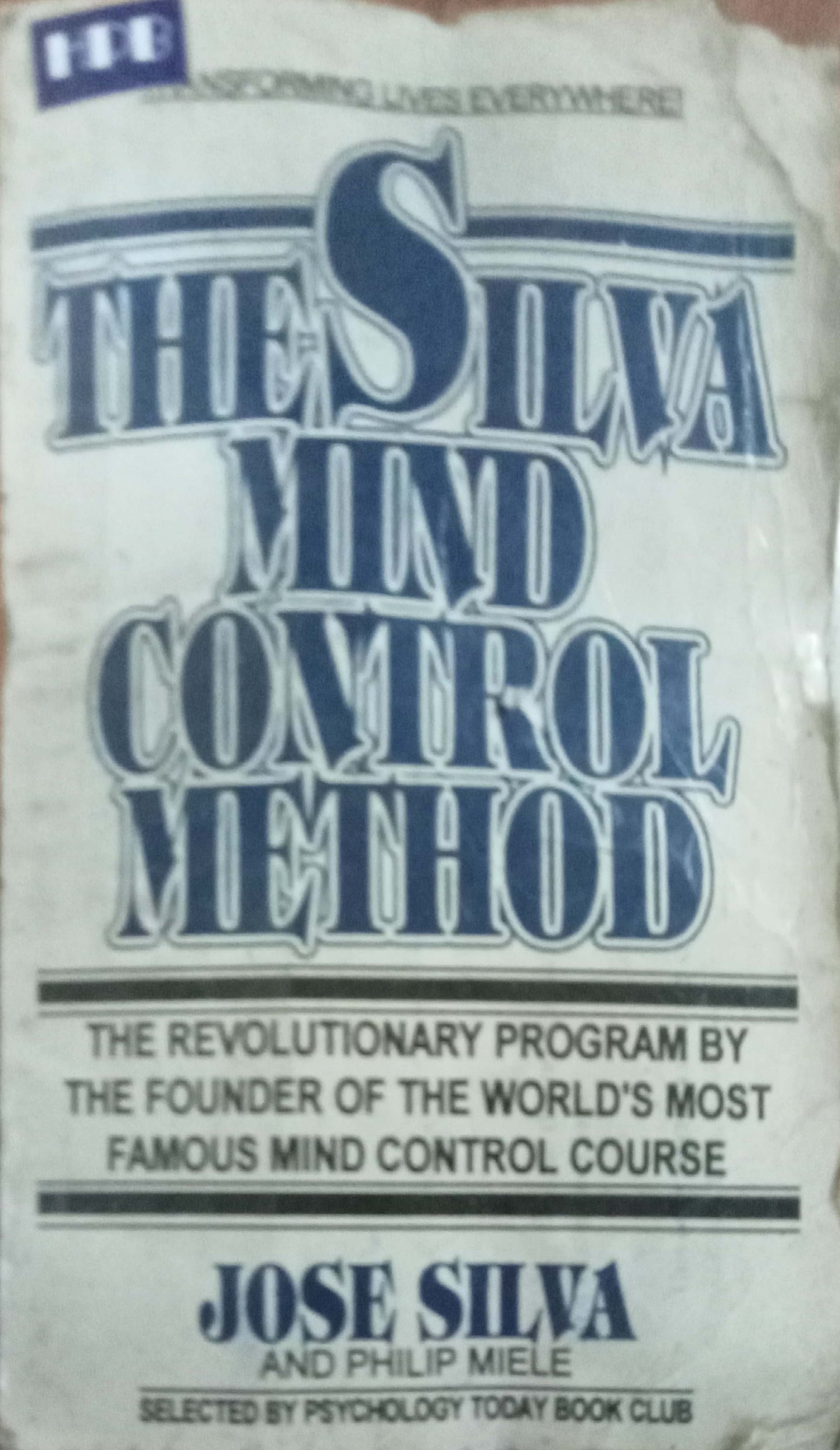 The Silva Mind Control Method by Jose Silva