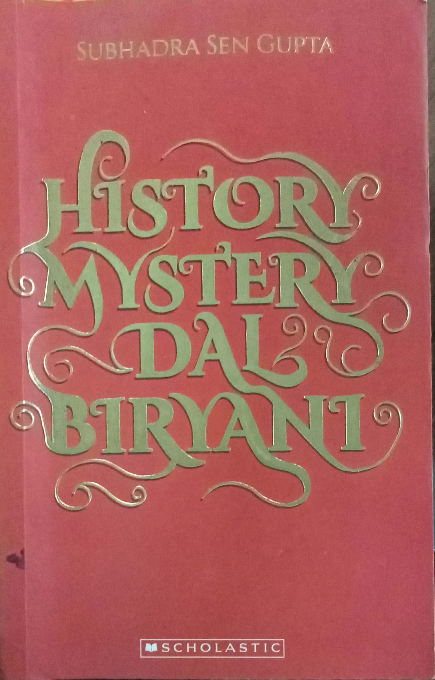 Histor Myster Dal Biryani by Subhadra Sen Gupta