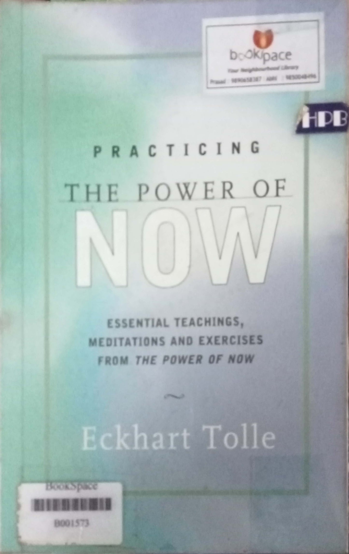 Practicing The Power Of Now by Echart Tolle