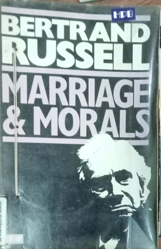 Marriage & Morals by Bertrand Russell