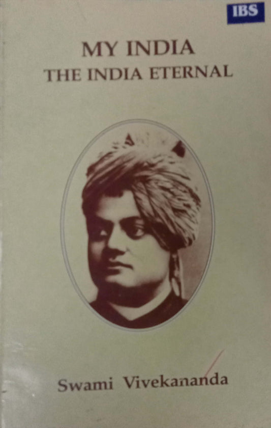 My India The India Eternal by Swami Vivekananda