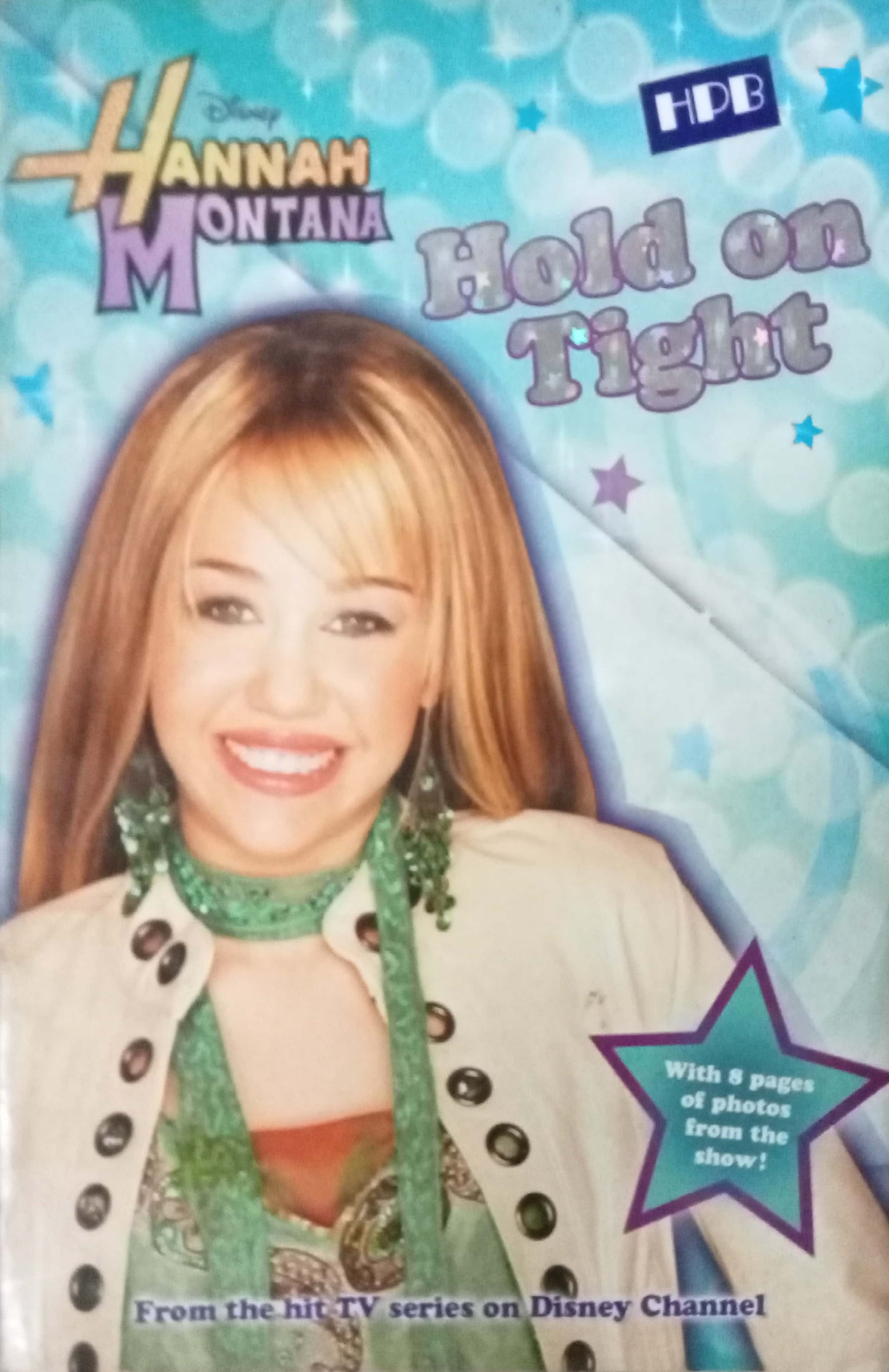 Hold On Tight BY Hannah Montana