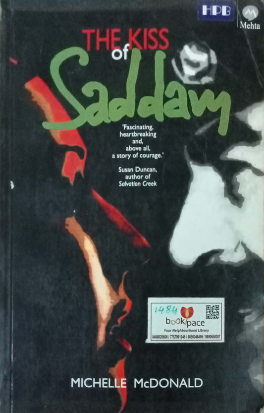 The Kiss Of Saddam by Michelle McDonald