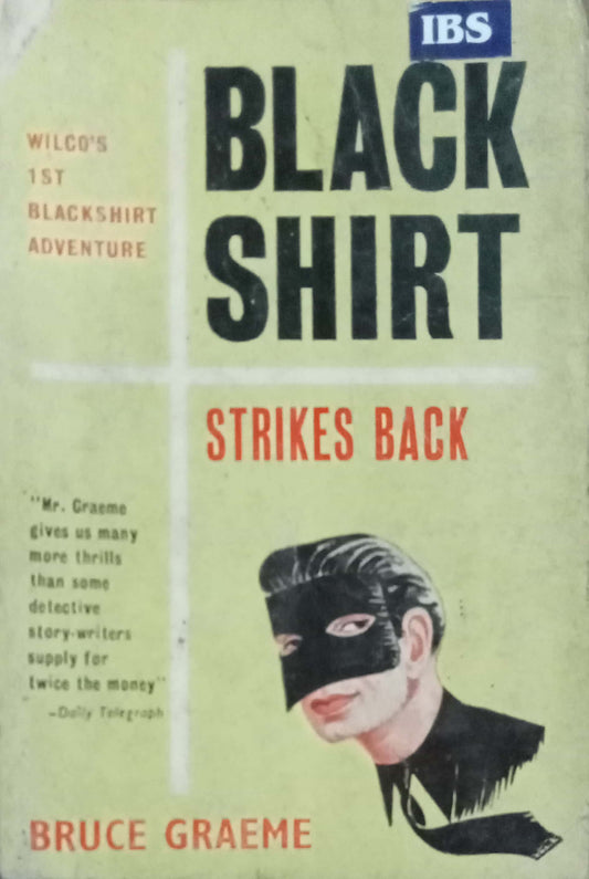 Blackshirt Strikes Back by Bruce Graeme