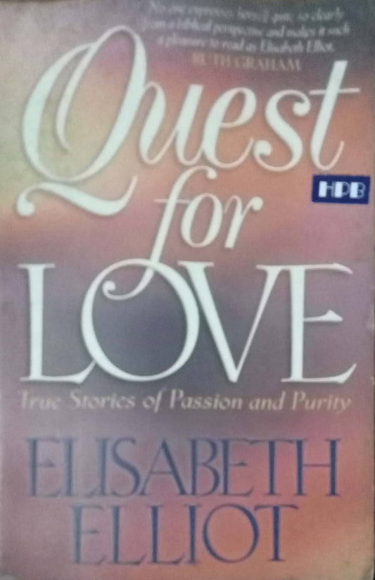 Quest For Love by Elisabeth Elliot