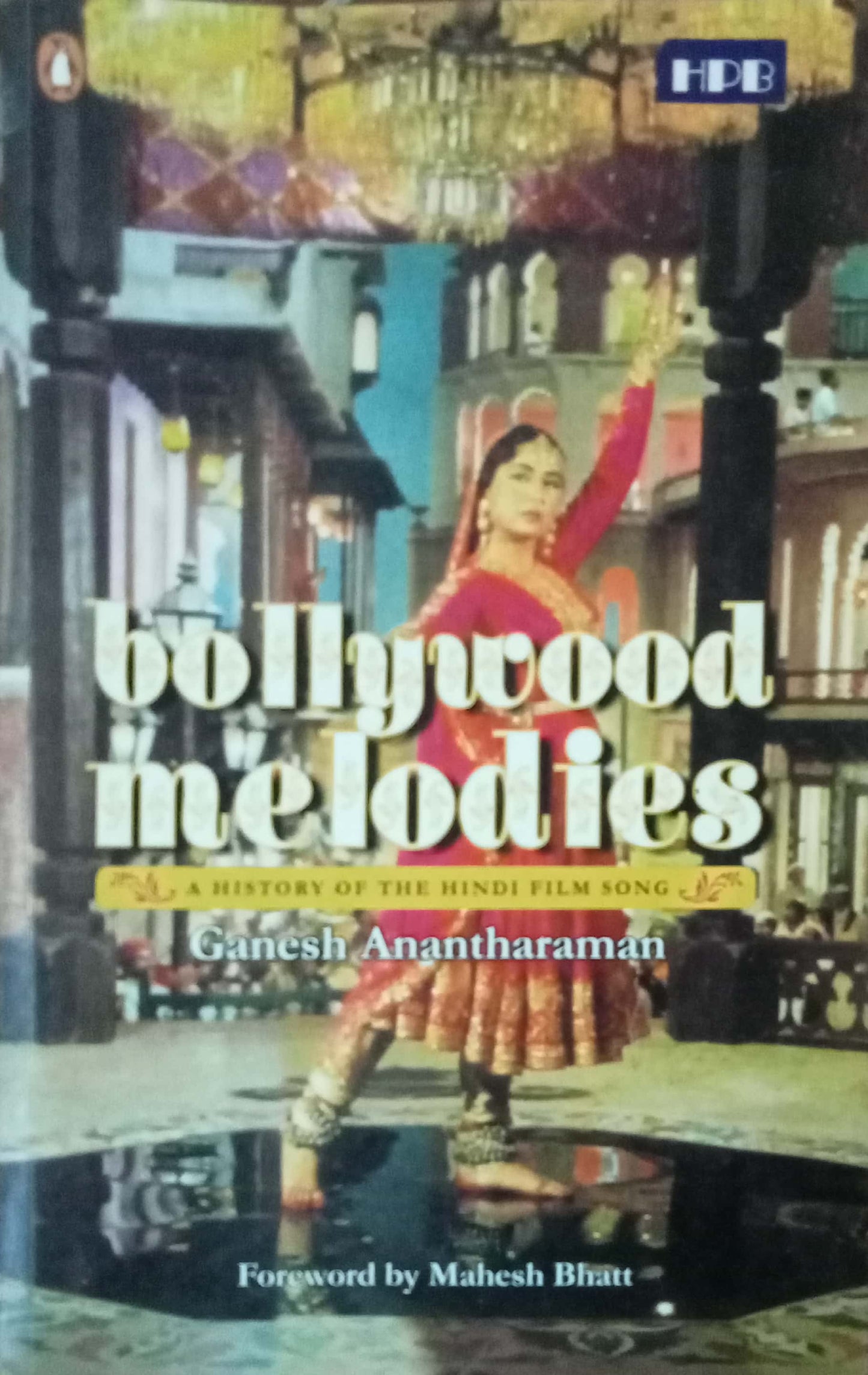 Bollywood Melodies by Ganesh Anantharaman