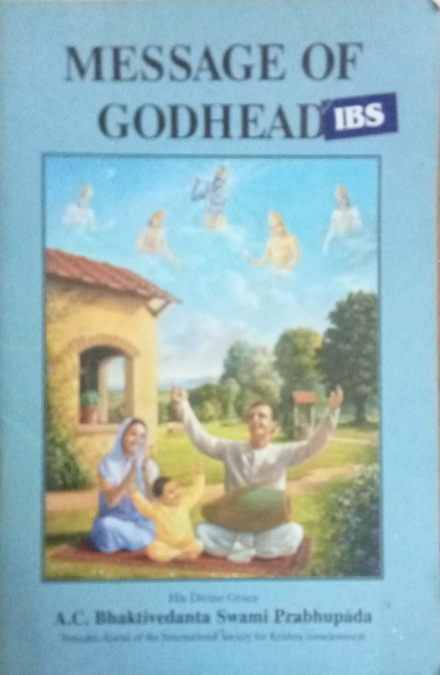 Message of Godhead by A.C. Bhaktivedanta Swami Prabhupada