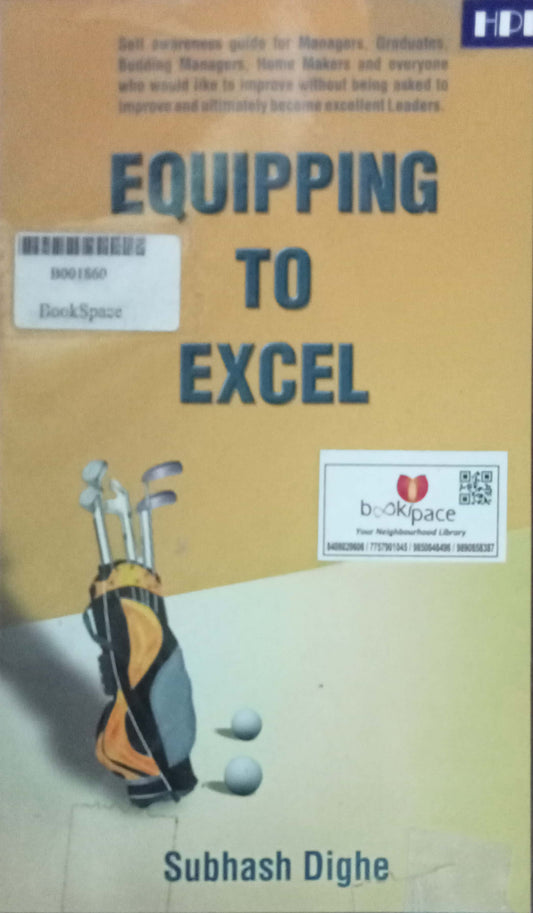 Equipping To Excel by Subhash Dighe