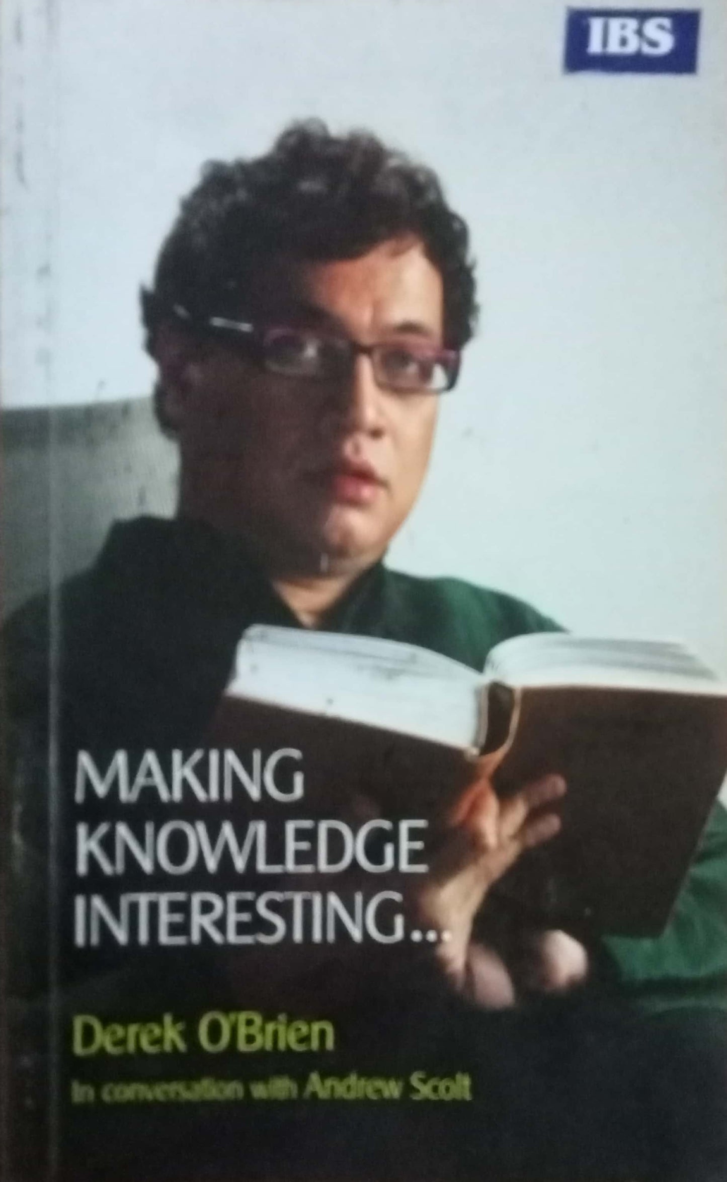 Making Knowledge Interesting by Derelk O'Brien