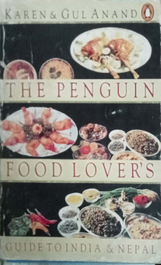 The Penguin Food Lover's Guide To India & Nepal