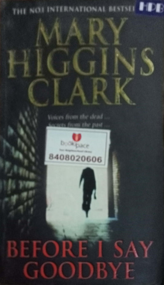 Before I Say Goodbye by Mary Higgins Clark