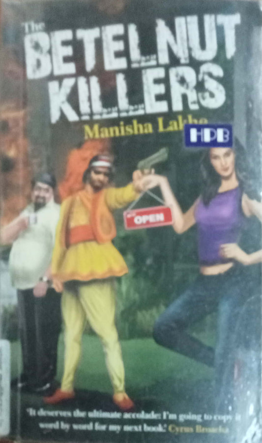 The Betelnut Killers by Manisha Lakhe