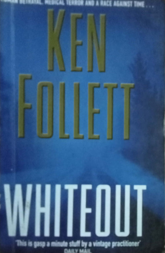 Whiteout by Ken Follett