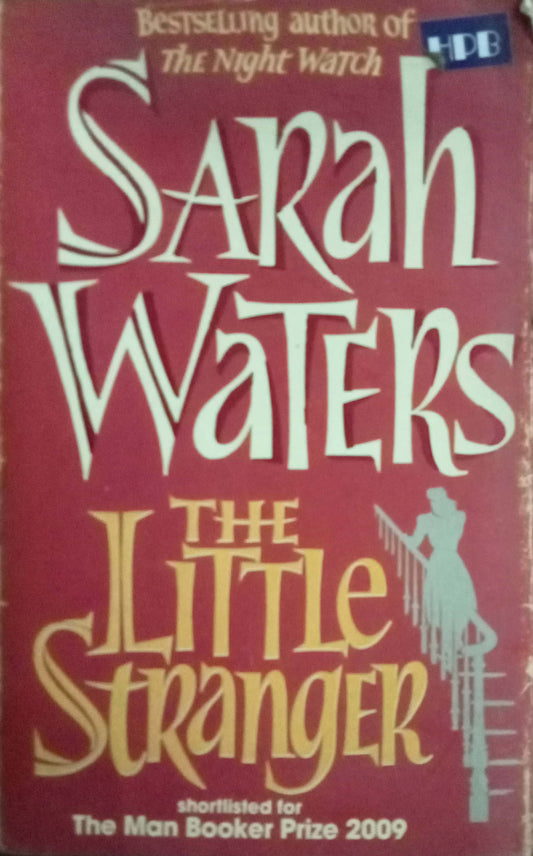 The Little Stranger by Sarah Waters
