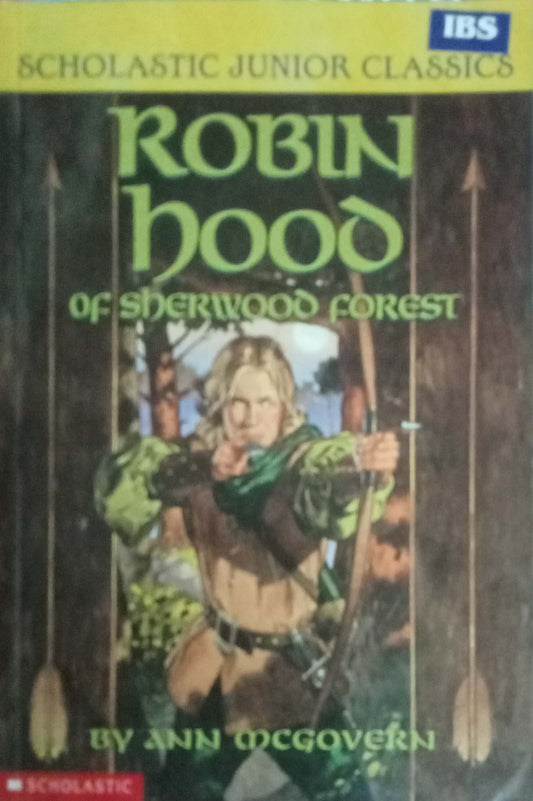 Robin Hood Of Sherwood Forest by Ann Mcgovern