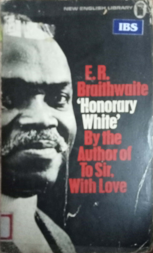Honorary White by E.R. Braithwaite