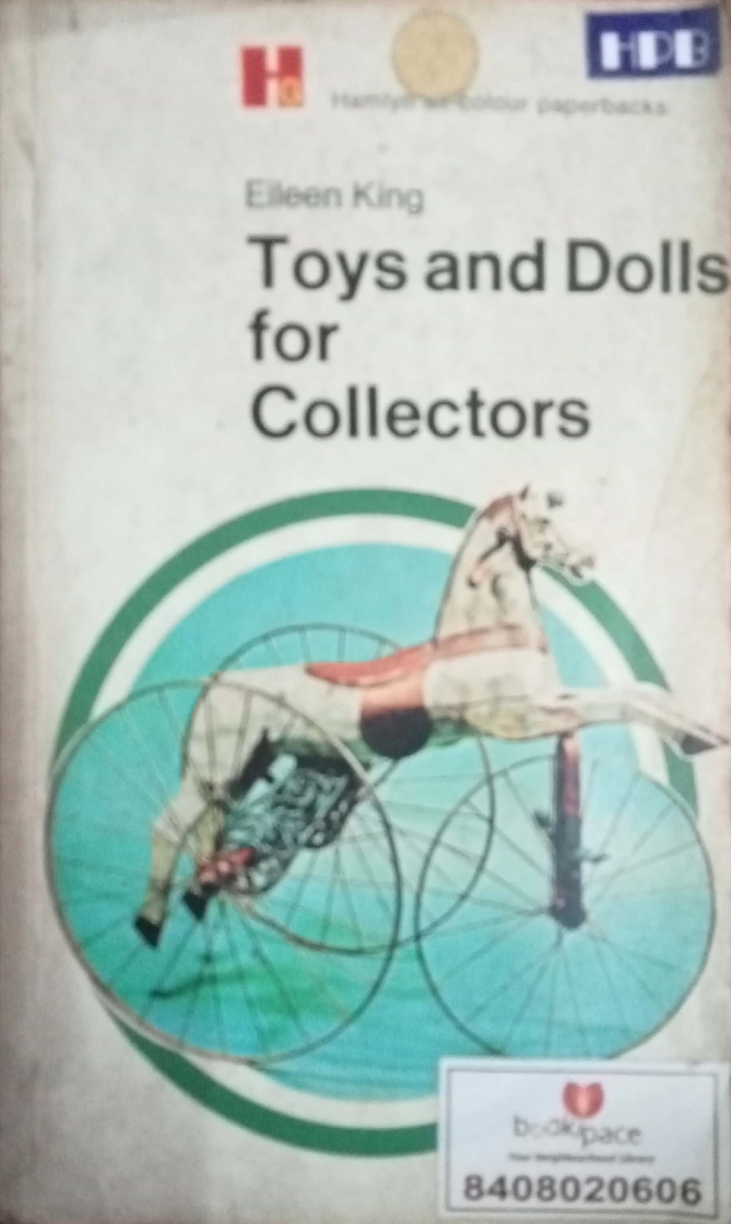 Toys And Dolls For Collectors by Eleen King