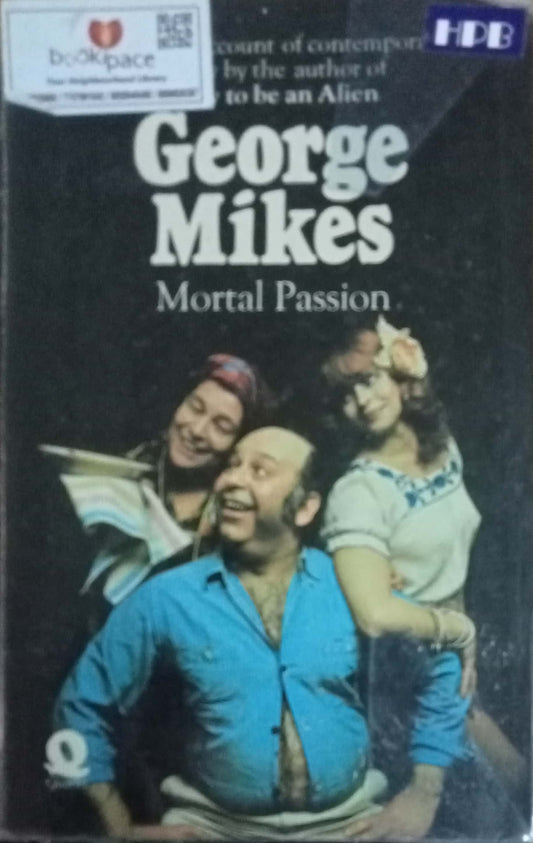 Mortal Passion by author George Mikes