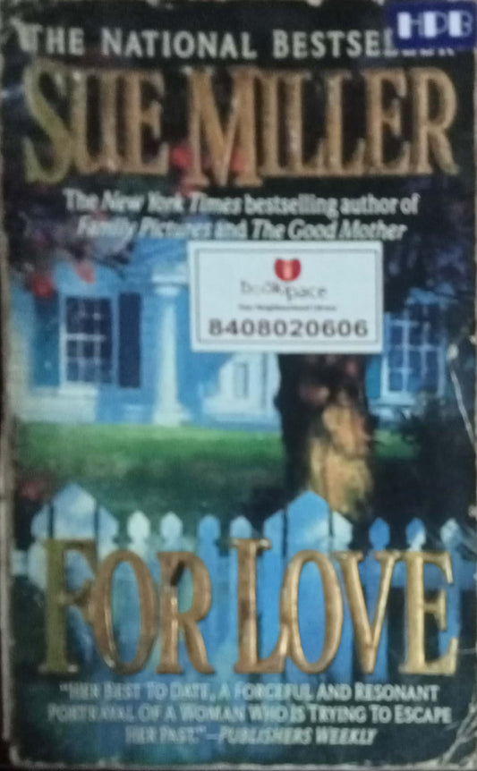 For Love by Sue Miller