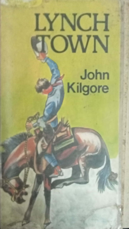 Lynch Town John Kilgore