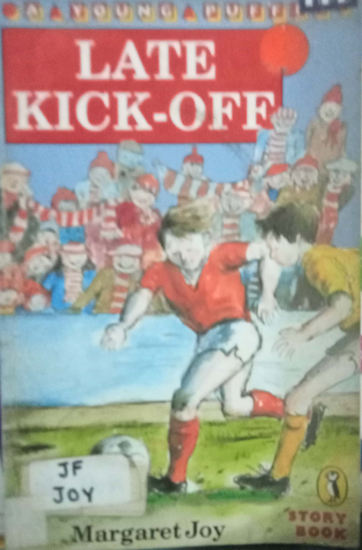 Late Kick - Off by Margaret Joy