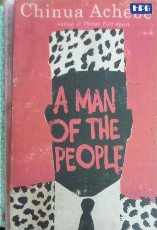 A Man Of The People by Chinua Achese