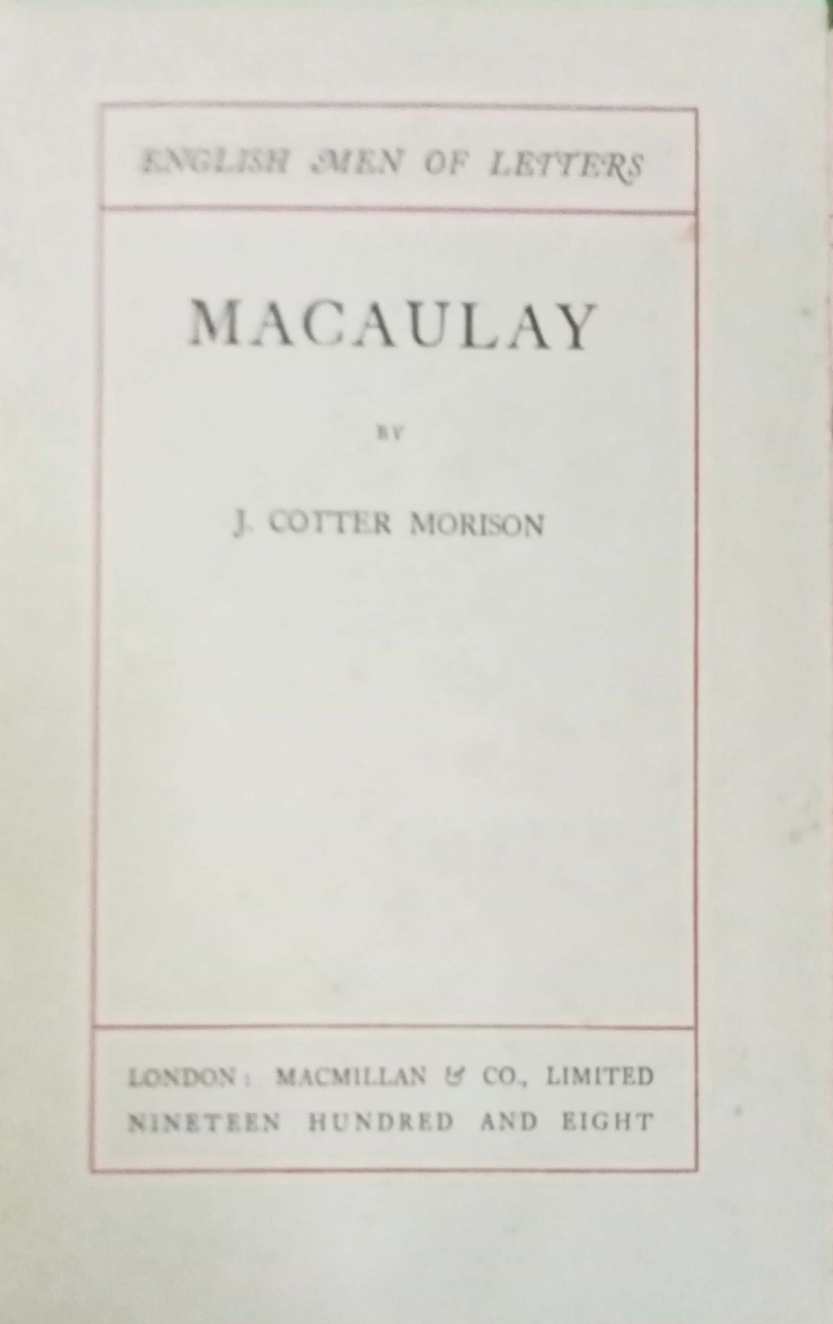 Macaulay by J Cotter Morison