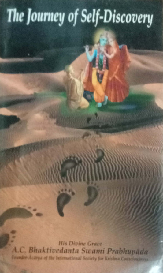 The Journey Of Self-Discovery by Swami Prabhupada