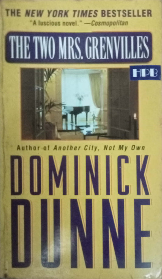 The Two Mrs. Grenvilles by Dominick Dunne