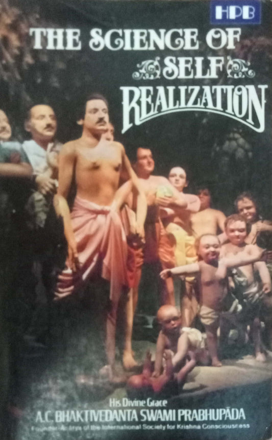 The Science Of Self Realization by Swami Prabhupada