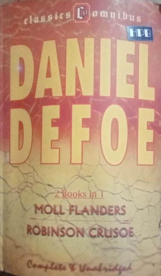 Daniel Defoe Classics Omnibus by Moll Flanders and Robinson Crusoe