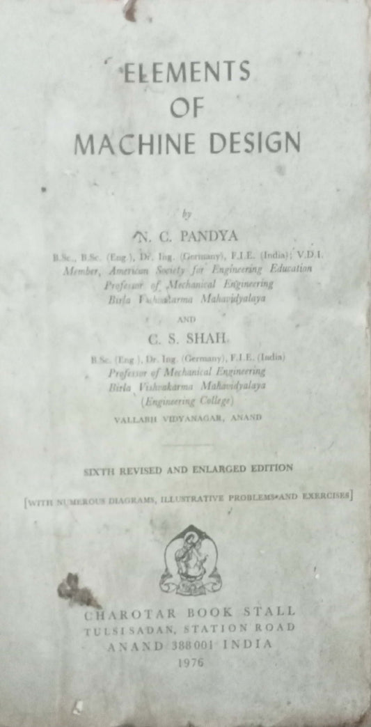 Elements Of Machine Design by N.C. Pandya