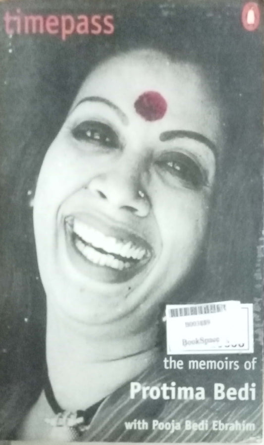 Timepass The Memoirs Of Protima Bedi