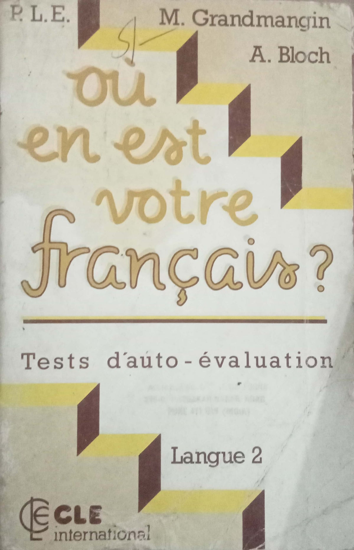 Où en est votre français ? by M. Grandmangin and A. Bloch